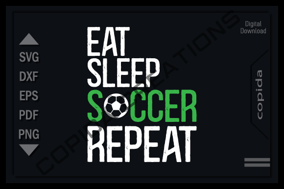 Eat Sleep Soccer Repeat SVG Cutting File Review