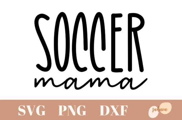 Soccer Mama Design Graphic: Graphics & Crafts Review